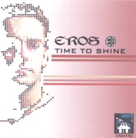 Time to Shine - Eros