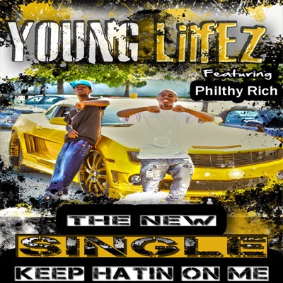 Keep Hatin On Me - Single