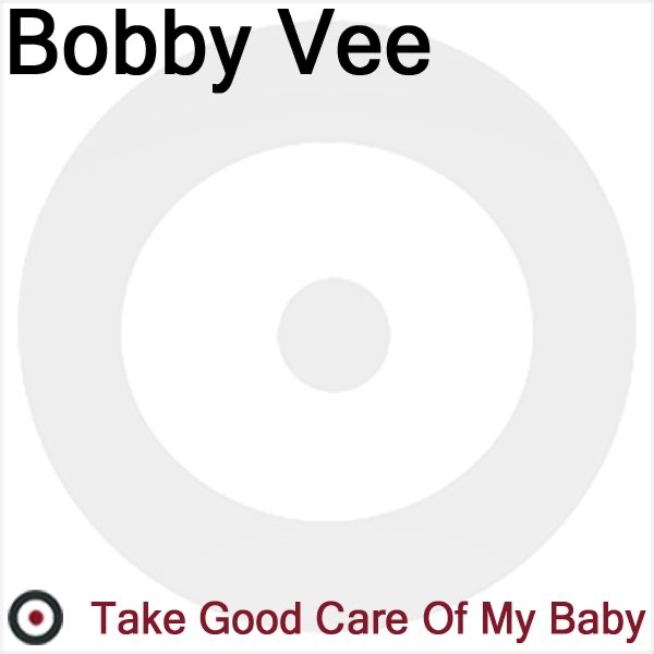 Take Good Care of My Baby