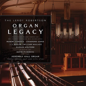 The Leroy Robertson Organ Legacy