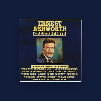 Listen to Ernest Ashworth, watch music videos, read bio, see tour dates & more!