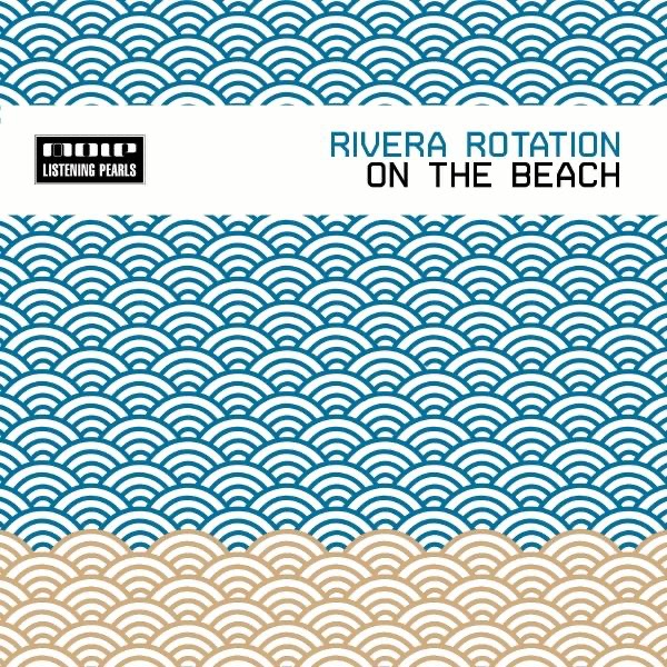 Обложка альбома «On the Beach» — Rivera Rotation