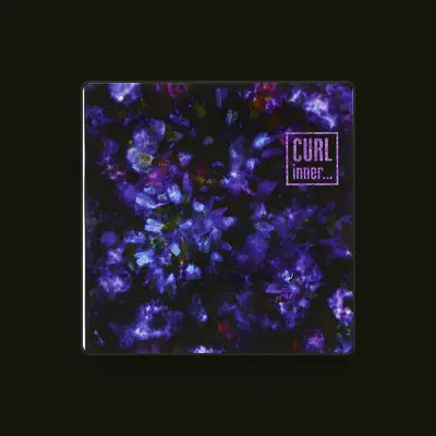 Listen to Curl, watch music videos, read bio, see tour dates & more!