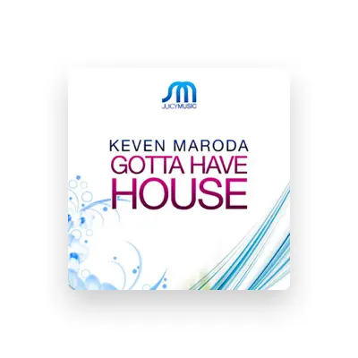 Listen to Keven Maroda, watch music videos, read bio, see tour dates & more!