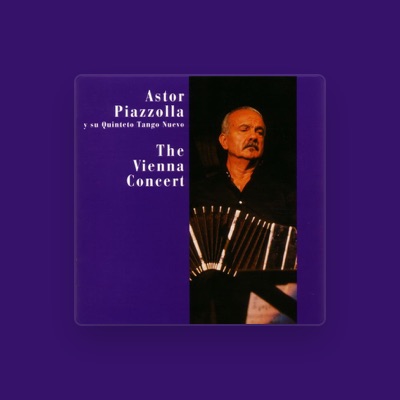Listen to Astor Piazzolla & Quinteto Tango Nuevo, watch music videos, read bio, see tour dates & more!