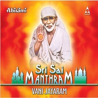 Sri Sai Manthram - Vani Jayaram