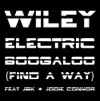 Wiley - Electric Boogaloo (Find a Way) [Radio Edit]