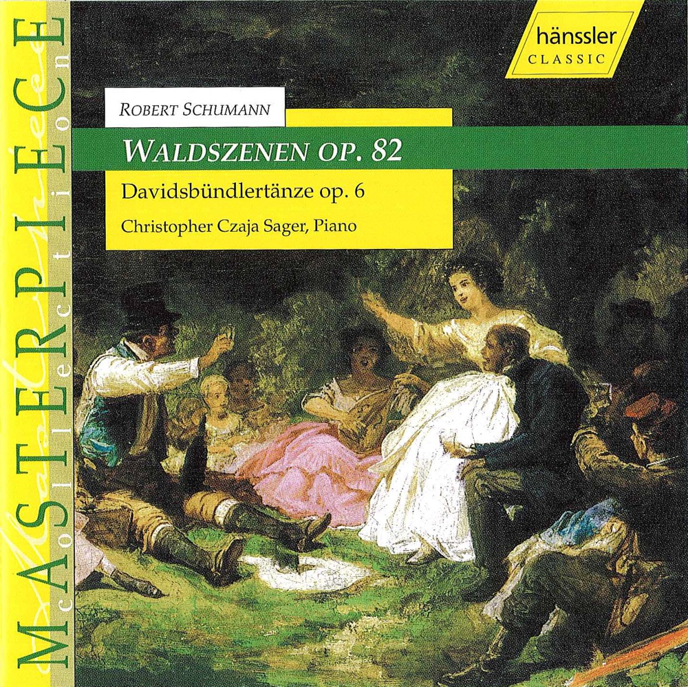 Обложка альбома «Schumann: Waldszenen, Op. 82 - Davidsbundlertanze, Op. 6» — Christopher Czaja Sager