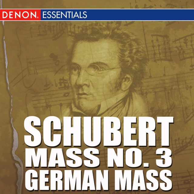 Schubert - Mass No. 3 - German Mass