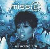 Album cover for Miss E...So Addictive