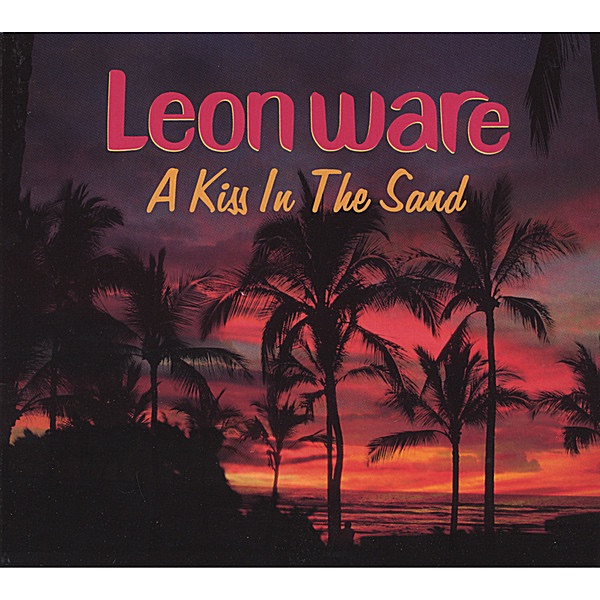 Обложка альбома «A Kiss In the Sand» — Leon Ware
