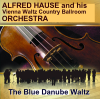 Tales from the Vienna Wood, Waltz Op. 325 - Alfred Hause & His Vienna Waltz Country Ballroom Orchestra