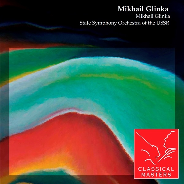 Обложка альбома «Glinka: Overtures» — Evgeny Svetlanov & State Symphony Orchestra of the USSR