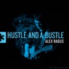 Hustle And Bustle