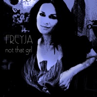 Not That Girl - Freyja