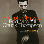 The Trio: Complete Sessions (with Red Mitchell & Chuck Thompson) [Live] [feat. Red Mitchell & Chuck Thompson]
