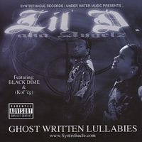 Ghost Written Lullabies - Lil' D