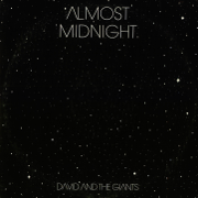 Almost Midnight (Remastered 2024) - David & The Giants