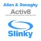 Activ8 - Allen & Donaghy lyrics
