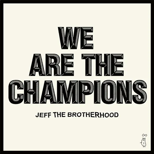 Stay Up Late — JEFF the Brotherhood
