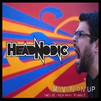 Movin' On Up (Maxi-Single) - Headnodic
