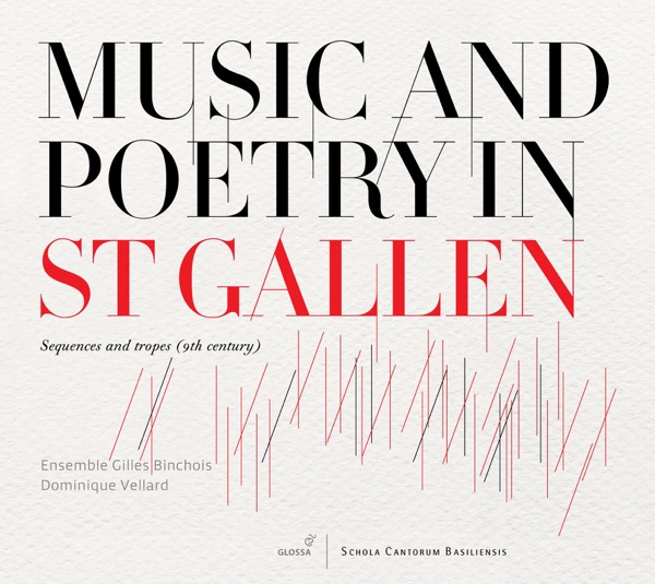 Music and Poetry in St Gallen: Sequences and Tropes (9th Century)