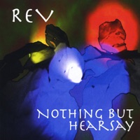 Nothing But Hearsay - Rev