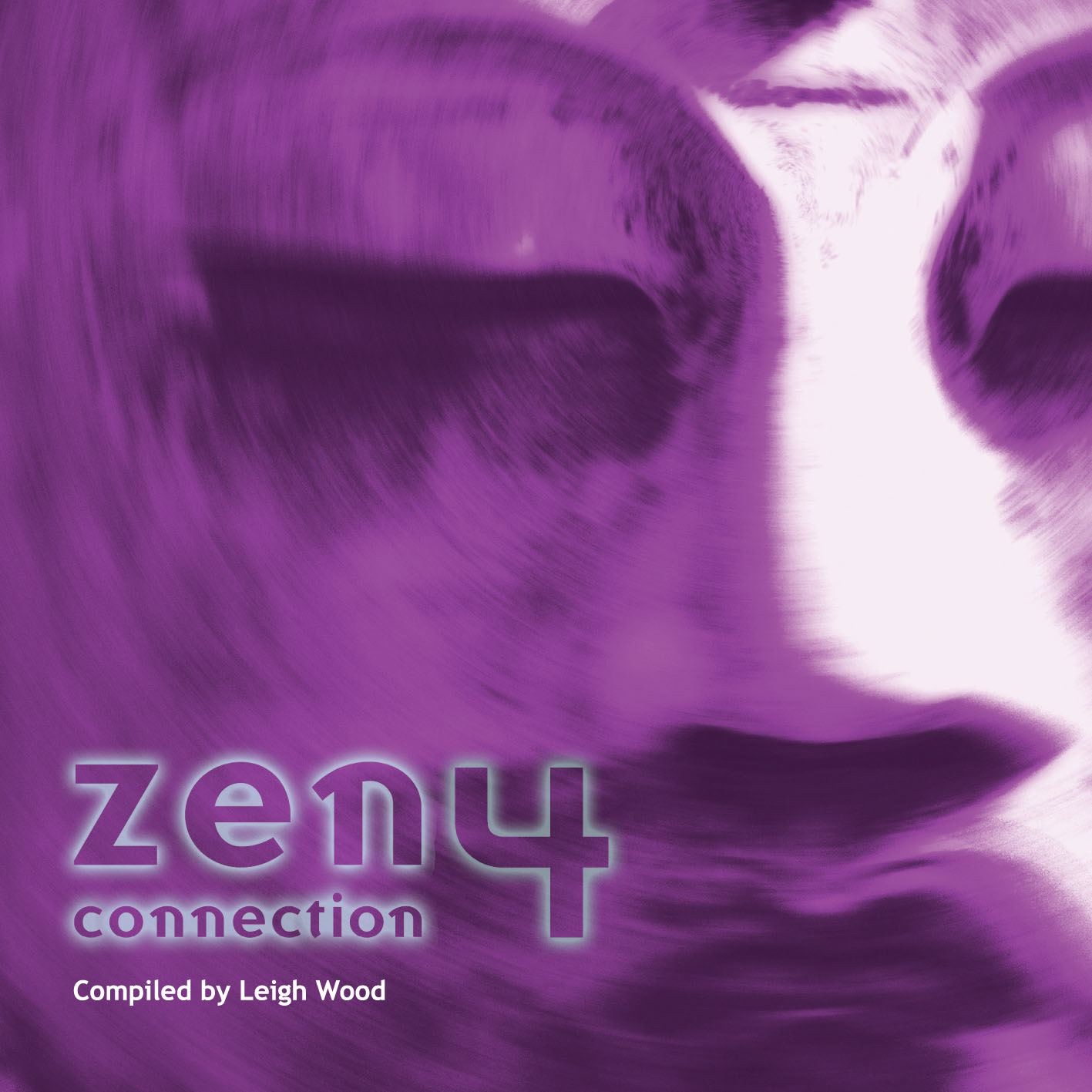 Zen Connection, Vol. 4 (Compiled and Mixed by Leigh Wood)