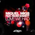 Love We Had (Arco Love Dub)