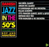 Various Artists - Danish Jazz In the Fifties, Vol. 1 - Bop and Mainstream artwork