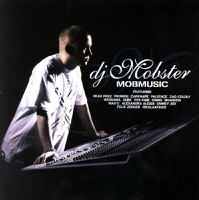 Mobmusic - DJ Mobster