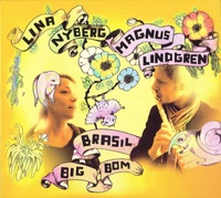 Brasil Big Bom - Magnus Lindgren & Lina Nyberg