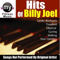 Hits of Billy Joel Vol. 1 (Non-Stop Continuous Mix for Cardio, Treadmills, Jogging, Elliptical, Cycling, Walking) - My Fitness Music