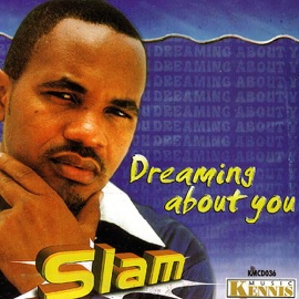Dreaming About You (Featuring Pasto Goody Goody) Slam featuring Pasto Goody Goody