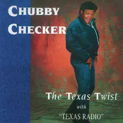 The Texas Twist with Texas Radio - Chubby Checker