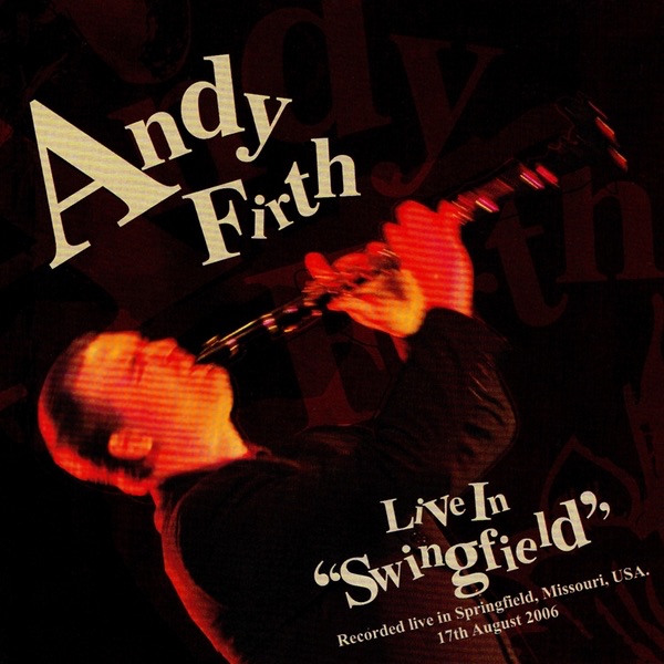 Обложка альбома «Live in Swingfield» — Andy Firth