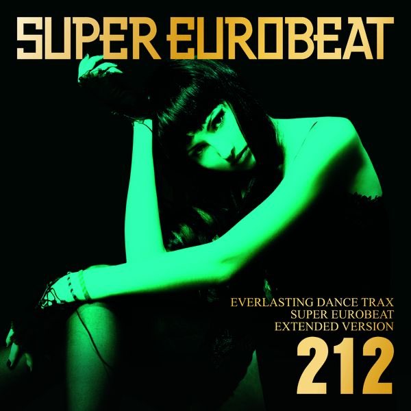SUPER EUROBEAT VOL.212 - Album by Various Artists - Apple Music