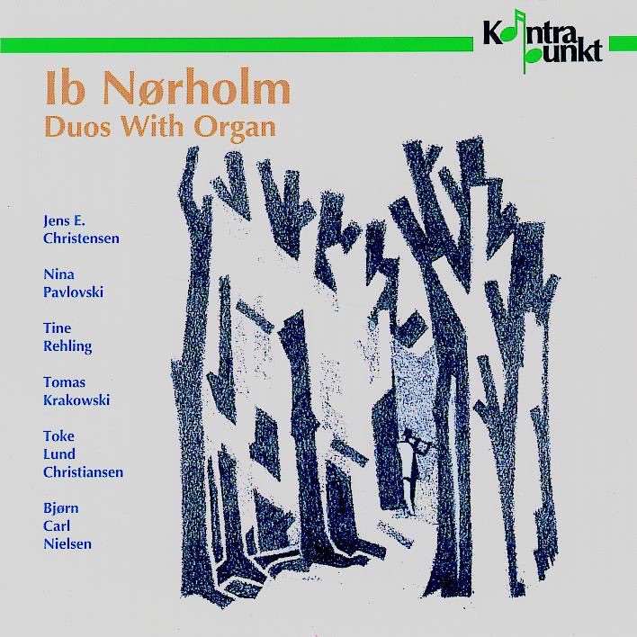 Обложка альбома «Nørholm: Duos With Organ» — Bjørn Carl Nielsen, Jens E. Christensen, Nina Pavlovski, Thomas Krakowski, Tine Rehling & Toke Lund Christiansen