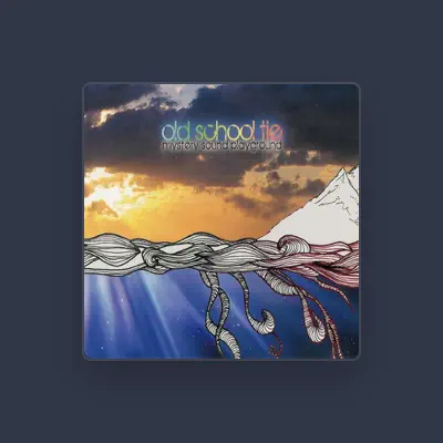 Listen to Old School Tie, watch music videos, read bio, see tour dates & more!