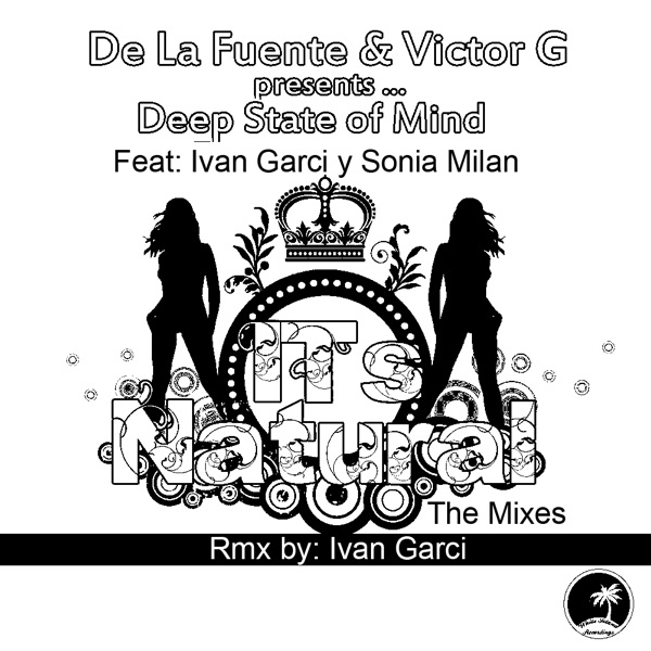 Its Natural: The Mixes (feat. Ivan Garci y Sonia Milan) - Single album cover