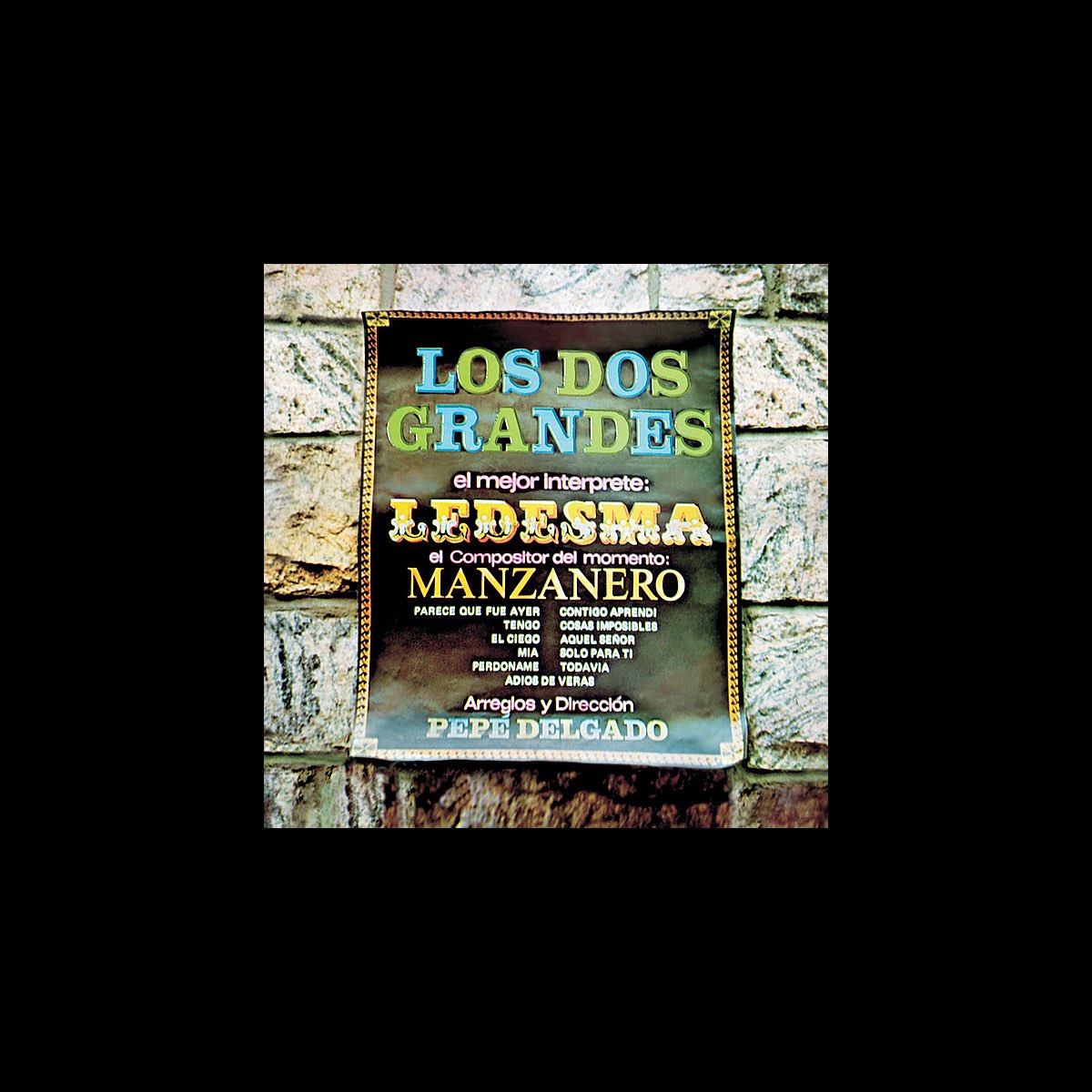 Los Dos Grandes - Ledesma y Manzanero de Roberto Ledesma en Apple Music