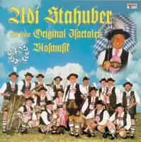 Alte Kameraden — Adi Stahuber und seine Isartaler Blasmusik
