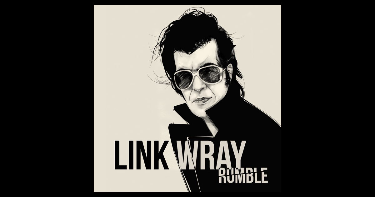 Link Wray - Rumble - リンク・レイのアルバム - Apple Music