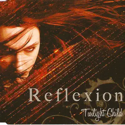 Twilight Child - Reflexion