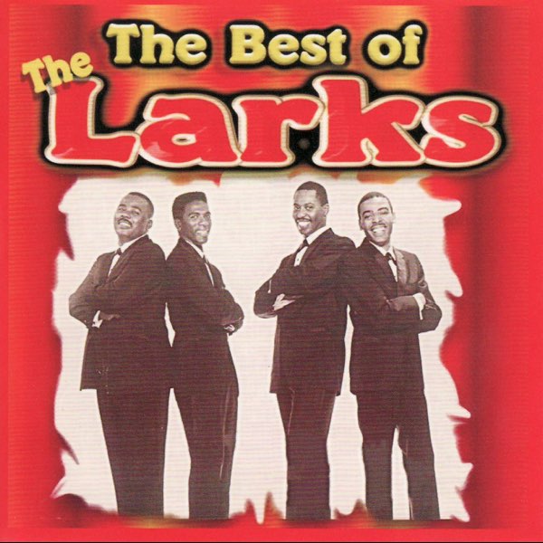 洋楽 The LARKS CD The Best of the Larks - Album by The Larks - Apple Music