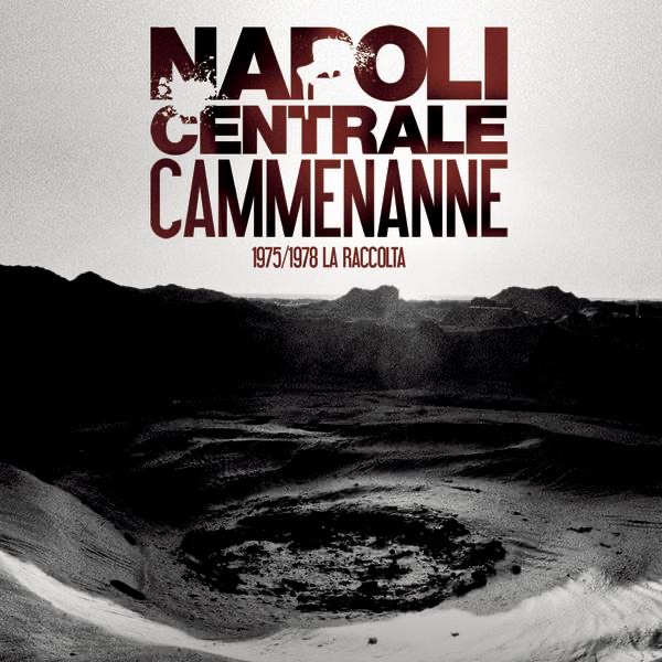 Обложка альбома «Cammenanne» — Napoli Centrale