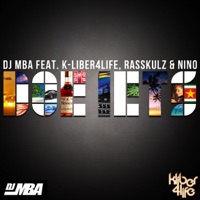 Doe Iets (feat. DJ MBA, Rasskulz, Nino) - Single - K-liber4life