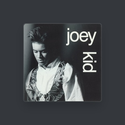 Joey Kid