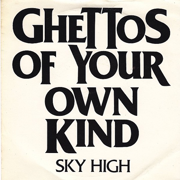 Ghettos of Your Own Mind - Single