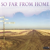 So Far from Home - The Shook-Russo Quartet